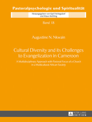 cover image of Cultural Diversity and its Challenges to Evangelization in Cameroon